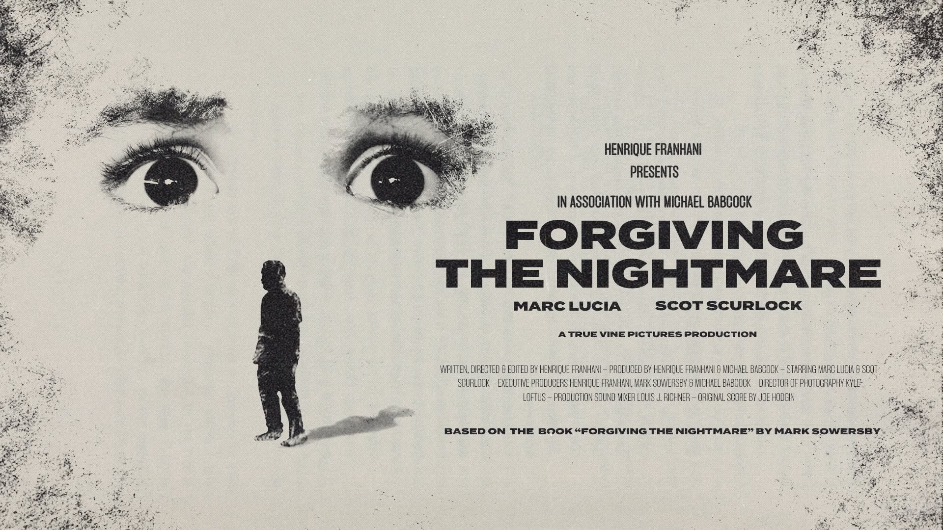 Official Forgiving the Nightmare poster featuring watchful eyes, a lone child and the film title