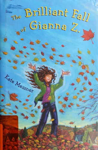 The Brilliant Fall of Gianna Z. by Kate Messner cover