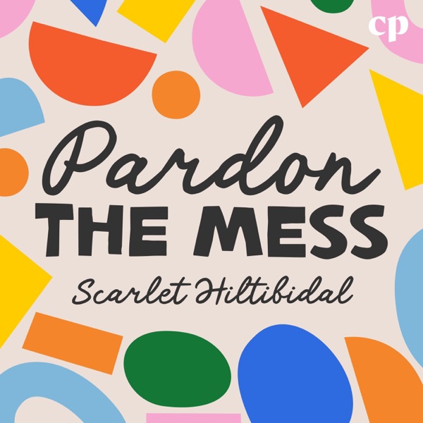 Pardon the Mess official podcast cover